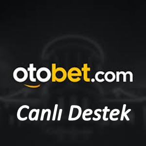 Otobet Canlı Destek